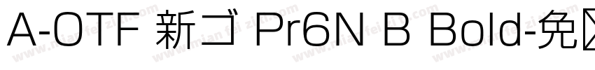 A-OTF 新ゴ Pr6N B Bold字体转换